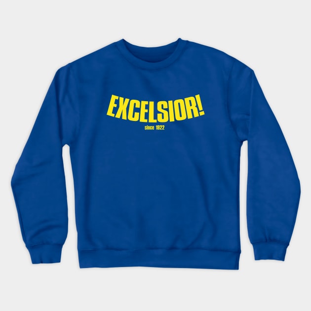 Excelsior! Crewneck Sweatshirt by PopCultureShirts